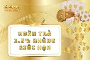 Hoàn Trả 1.5% Không Giới Hạn - Nhận Ưu Đãi Hoàn Tiền Lớn 5 Hoàn Trả 1.5% Không Giới Hạn - Nhận Ưu Đãi Hoàn Tiền Lớn