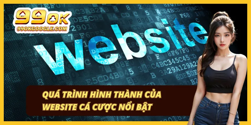 99OK 39 Chặng đường phát triển của thương hiệu trong ngành cá cược